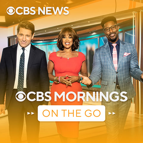 The CBS Mornings Podcast