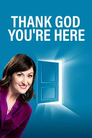 Thank God You're Here